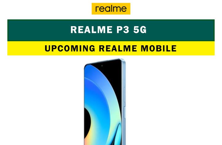 Realme P3 is upcoming realme mobile in Pakistan with model RMX5070. Realme P3 price in Pakistan is Rs. 65,000 expected.